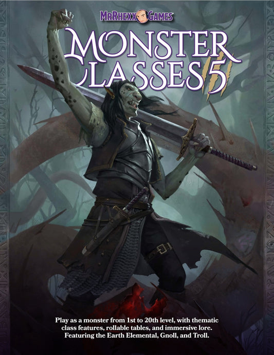 MrRhexx's Monster Classes V