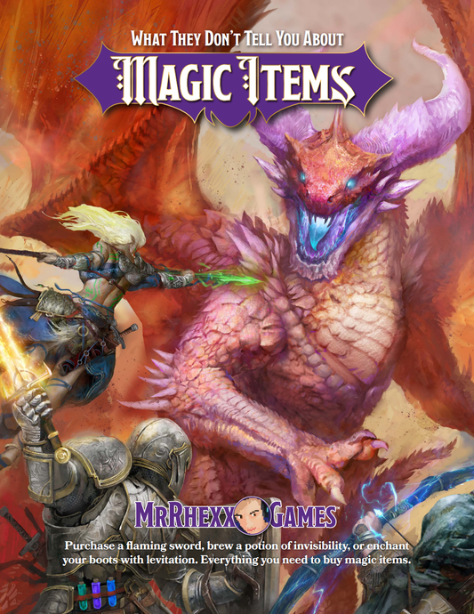 What They Don't Tell You About Magic Items